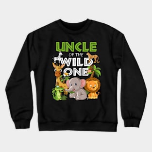 Uncle of the Wild One Zoo Birthday Safari Jungle Animal Crewneck Sweatshirt